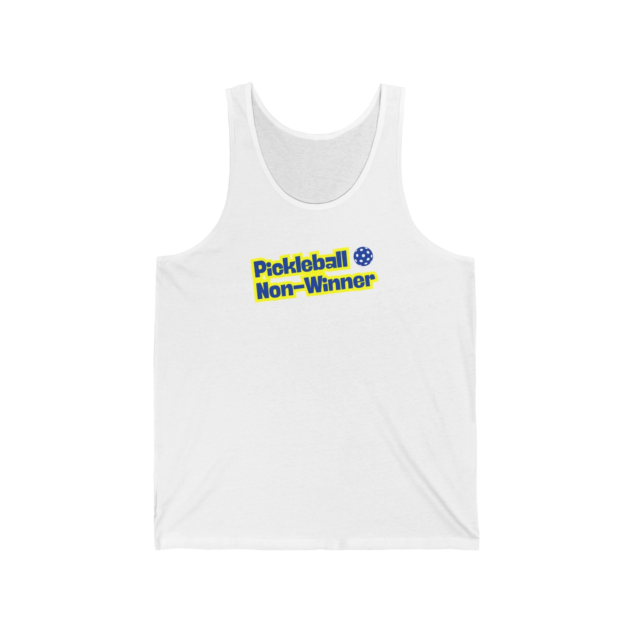 Pickleball. Unisex Jersey Tank.  Pickleball Non-Winner.
