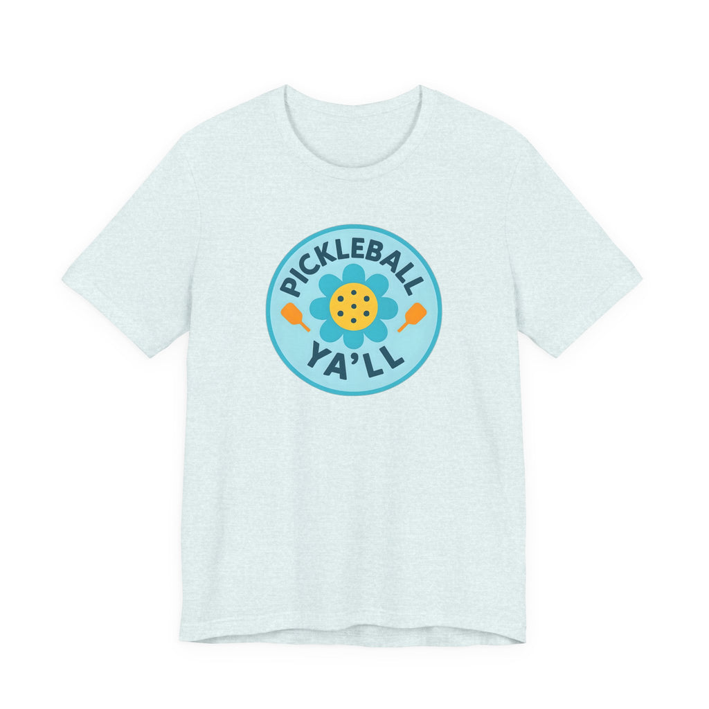 Pickleball. Unisex, Crew Neck, Short Sleeve, Graphic T-Shirt. Pickleball Y'all.