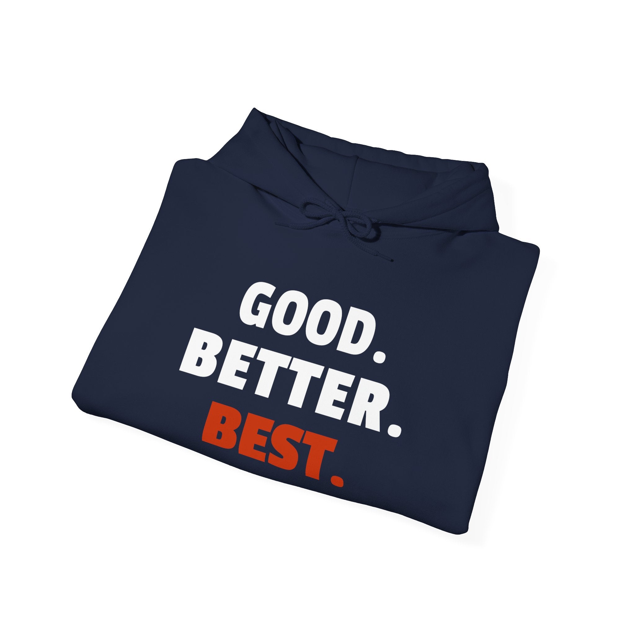 Sporty Soul. Unisex, Heavy Blend, Hooded, Graphic, Sweatshirt. "Good.Better.Best."