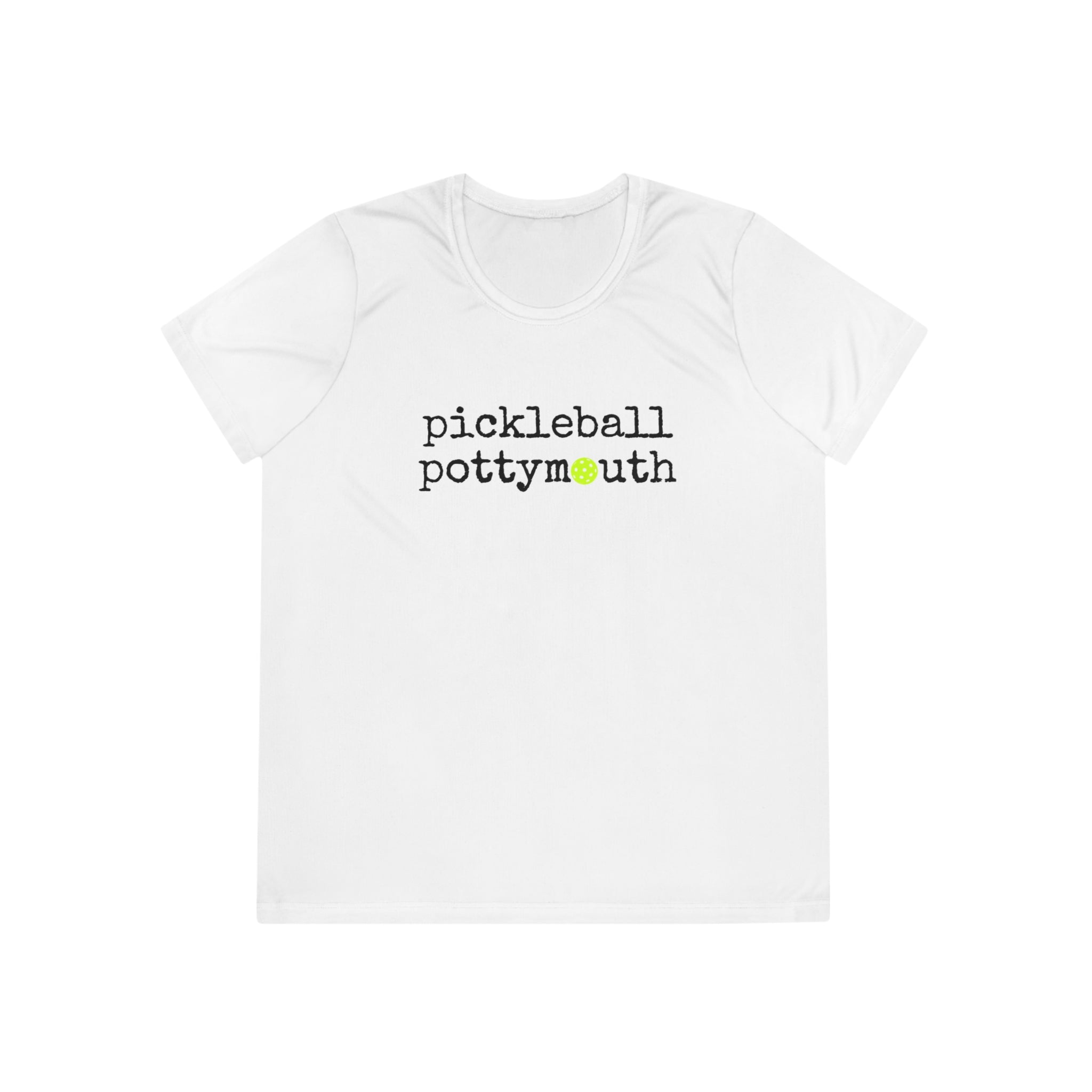 A New Pickleball Dryfit.  Ladies, crew neck, short sleeve, moisture-wicking fabric, graphic tee. Pickleball Pottymouth.
