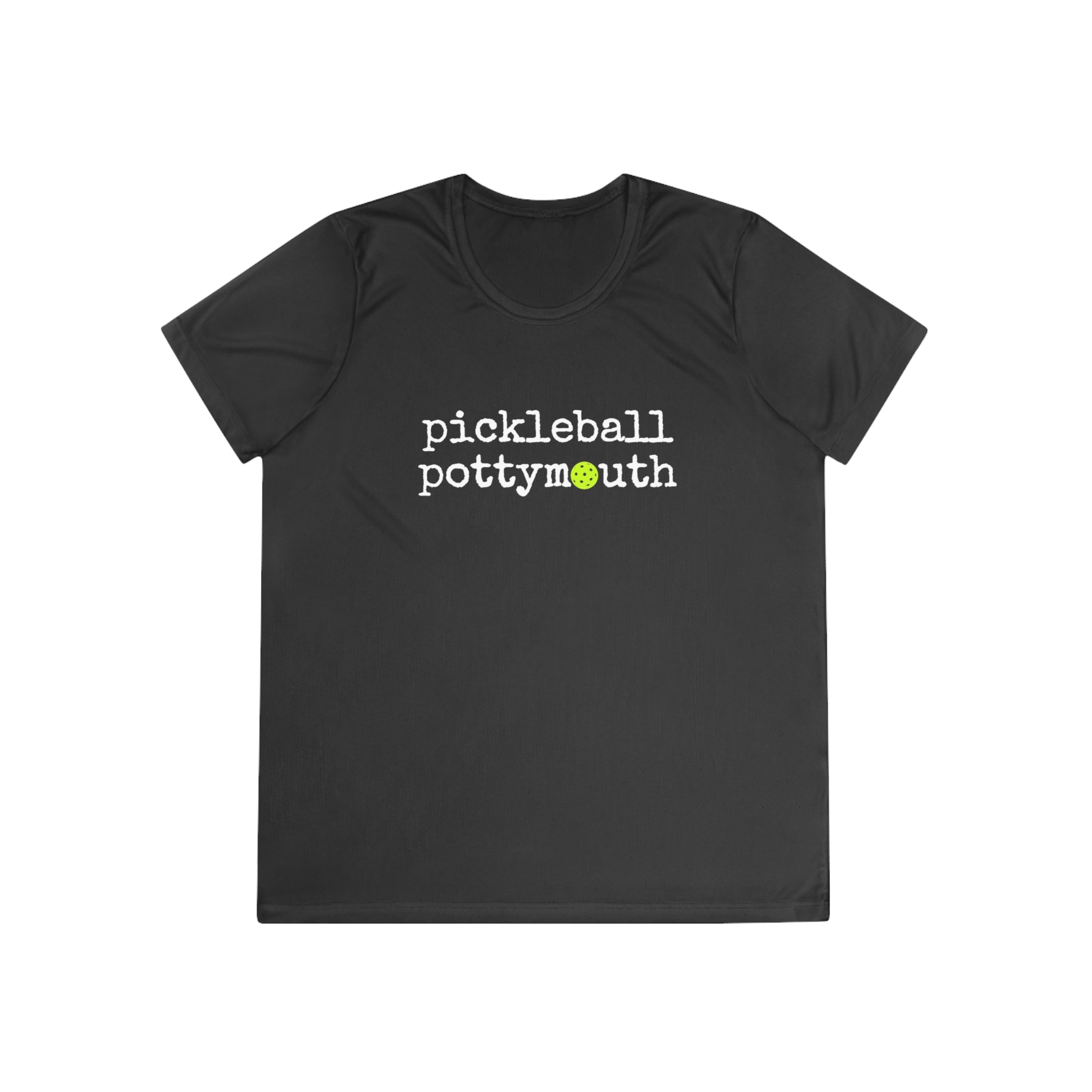 A New Pickleball Dryfit.  Ladies, crew neck, short sleeve, moisture-wicking fabric, graphic tee. Pickleball Pottymouth.